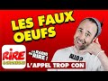 Les faux oeufs  lappel trop con de rire  chansons