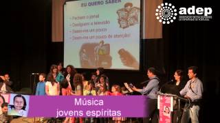 Música jovens espíritas - Jornadas ADEP 2013