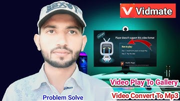 Vidmate Player Doesn