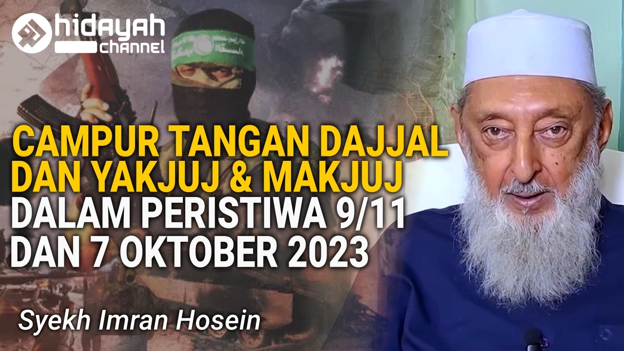 Dari Dajjal ke Ya'juj & Ma'juj hingga Deep State & Boko Haram - Syekh Imran Hosein