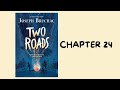 Chapter 24 of Two Roads by Joseph Bruchac