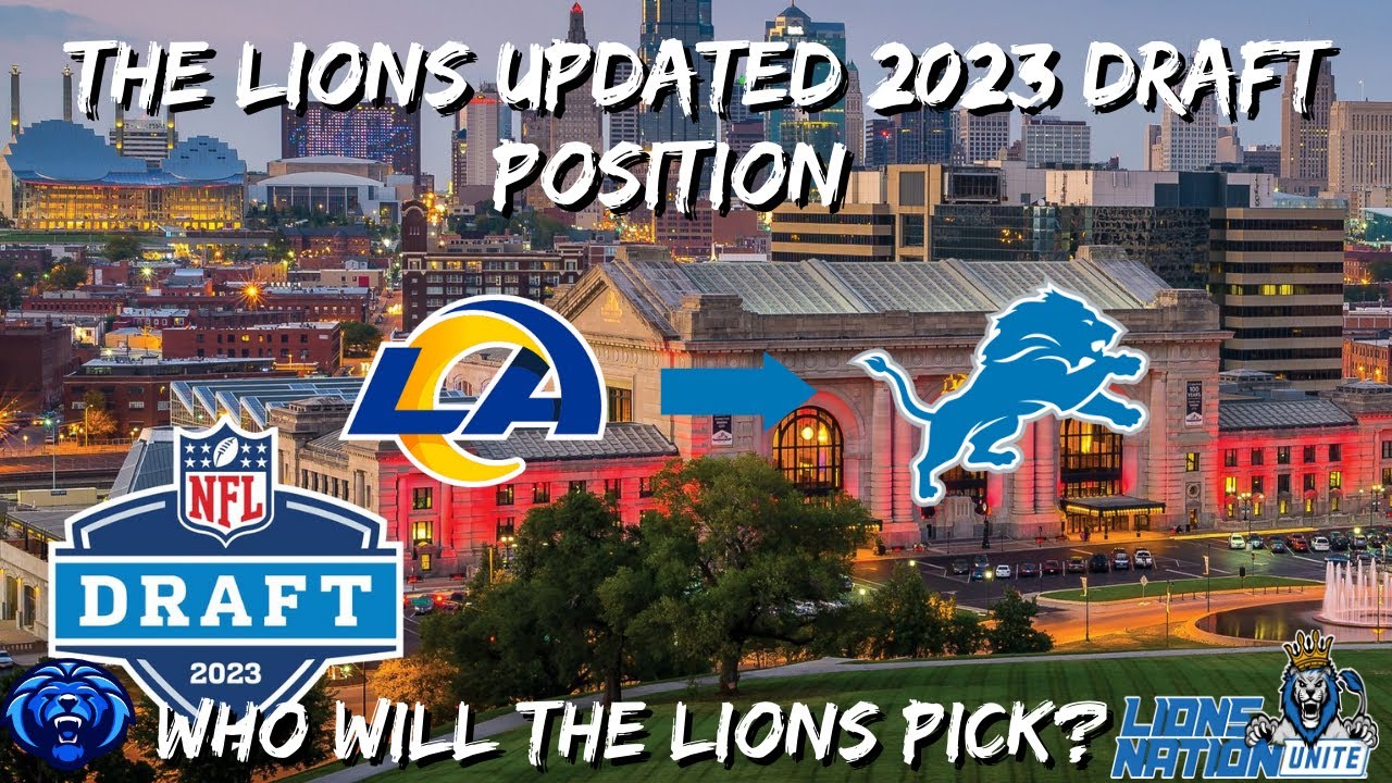 Who Will Be The Lions Pick? 2023 Updated Draft Positions [Lions News And  Rumors] 
