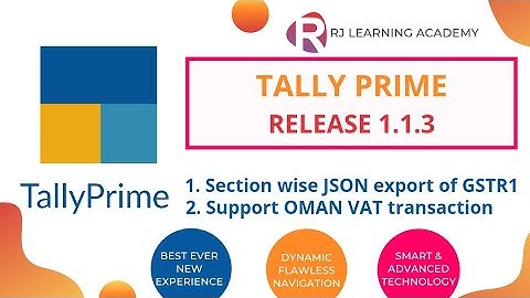 Tally Prime New release update 1.1.3||section wise export of GSTR1||support OMAN Vat transaction