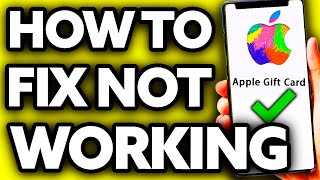 How To FIX Apple Gift Card Not Working (2025)
