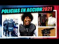 Policías en acción - Programa 13/06/21