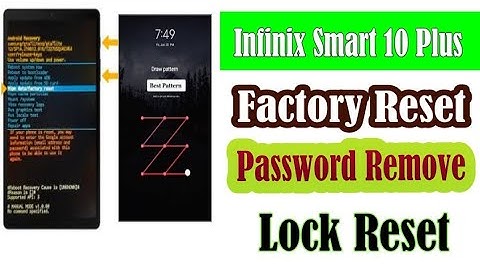 Infinix smart 10 plus factory reset pattern unlock|infinix smart 10 plus password forgot|