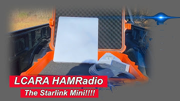LCARA HAM Radio: The Starlink Mini!!!!