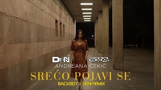 Video thumbnail of "Andreana Cekic - Sreco pojavi se (BackBoy & Deni Remix)"