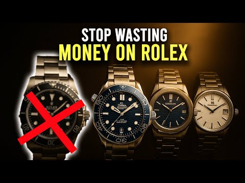 Stop Wasting Money on Rolex – Buy These 10 Watches Instead
