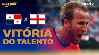 PANAMÁ 0 X 2 INGLATERRA | KANE COMANDA A VITÓRIA | Seleção Copa | Copa do Mundo 2026 | sportv