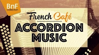 French Café - Accordion Music