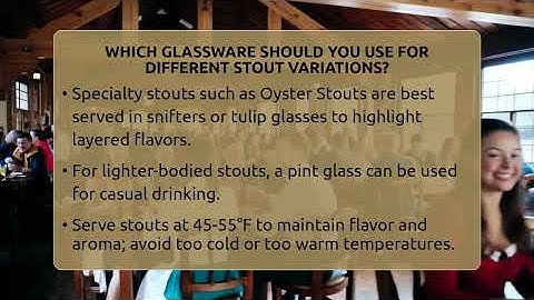 Which Glassware Should You Use For Different Stout Variations? - The Pint Guy