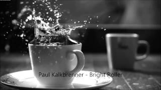 Paul Kalkbrenner - Bright Roller