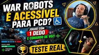 War Robots é acessível para PCD? - Joguei com APENAS 1 dedo e comando de voz! ♿