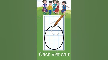 Hướng dẫn viết chữ Ô