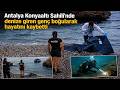 Antalya Konyaaltı Sahili'nde denize giren genç boğularak hayatını kaybetti