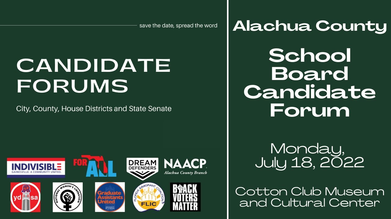 Alachua County - School Board Candidate Forum - July 18, 2022 - YouTube