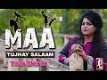 Mother's Day Special - Maa Tujhey Salaam By Tina Nadir