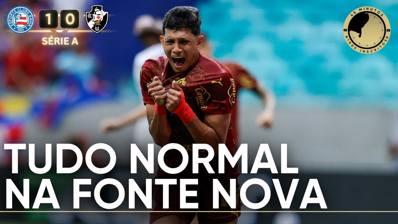 PÓS-JOGO - SÉRIE A - BAHIA VOLTA A VENCER E SUPERA MARCA HISTÓRICA DE ...