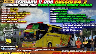 UPDATE BUSSID V4.2!! OBB BUSSID V4.2 TERBARU SOUND HINO RK8 R260 PREMIUM GRAFIK SUPER HD 4K