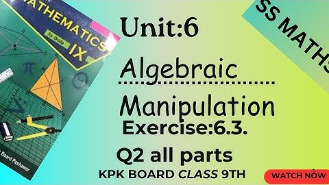 Kpk board class 9 math unit 6 exercise 6.3 question 2 all parts