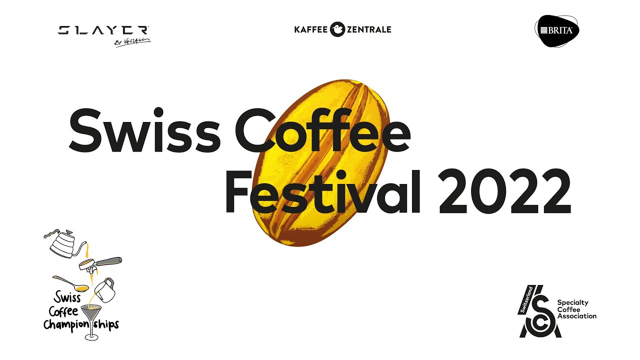 Swiss Coffee Festival 2022 Freitag, 9. Oktober YouTube