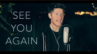 See You Again - Wiz Khalifa (ft. Charlie Puth) [Cover]