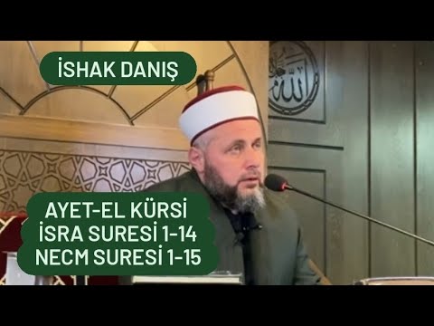 [ YENİ ] İshak Danış - Ayet-el Kürsi & İsra Suresi 1-14 & Necm Suresi 1-15