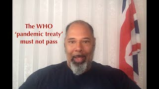 The WHO 'Pandemic Treaty' must not pass
