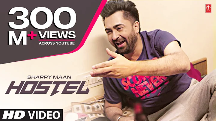 Hostel Sharry Mann Video Song | Parmish Verma | Mi...