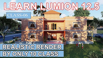 Lumion 3D Rendering পূর্ণাঙ্গ কোর্স শিখুন  মাত্র ১০ দিনে  || Class-06 || Architecture planet-2023