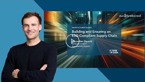 Building and Ensuring an ESG-Compliant Supply Chain | Integrity Next at Manufacturing Summit 2025