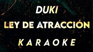 DUKI - Ley de Atracción (Karaoke)