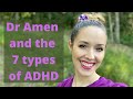 7 types of adaccording to dr amen