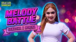 DJ YG KALIAN CARI SAWADIKA X MORENA MELODY BATTLE