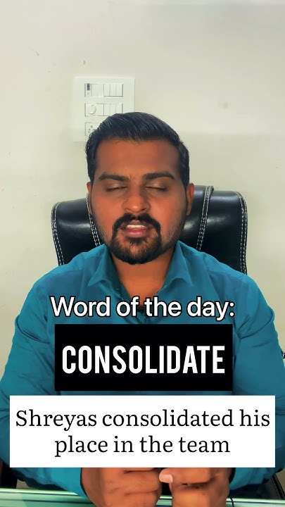 shorts-consolidate-meaning-in-hindi-word-of-the-day-by-akash