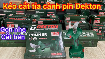 Cắt tỉa cành pin Dekton