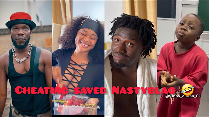 CHEATING SAVED NASTYBLAQ 🤣FT Nastyblaq/ brodashagi/ funnyEmma/ mamauka/ kevinblak/ motell/ kiriku