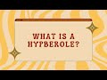 What is a Hyperbole?