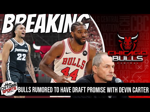 Have Bulls  Made Draft Day Promise To Guard Devin Carter | Thunder Interested In Patrick Williams class=