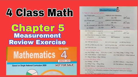 Class 4 Maths Chapter 5 Review  Exercise | measurement unit of mass, weight capacity | ilmi darasgah