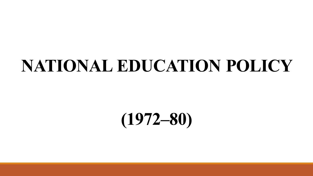 objectives of education policy 1972