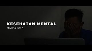 Kesehatan Mental Mahasiswa - Video Motivasi