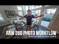 My Raw Editing Workflow For 360 VR Photos