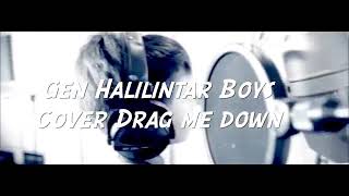 One direction - Drag me down - covered Gen Halilintar boy's