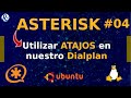 📞 ASTERISK TUTORIAL 04 🔸ATAJOS  en nuestro Dialplan 🧠 (Contexto, extensiones y prioridades)