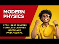 ATOM IN 20  MINUTES || COMPLETE CHAPTER FOR BCECE | PARAMEDICAL | NURSING | BIHAR ENGG..