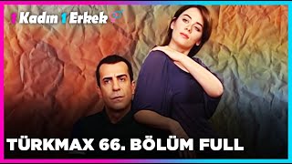 1 Kadın 1 Erkek 66. Bölüm Full Turkmax