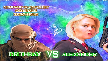 Toxin Challenge #4 dr.Thrax vs General Alexander C&C Generals Zerohour