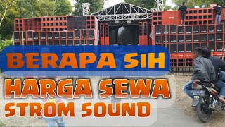 Berapa Sih Harga Sewa Strom Sound System 
